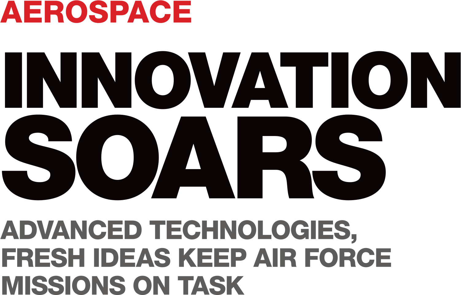 Advanced technologies, fresh ideas keep air force missions on task